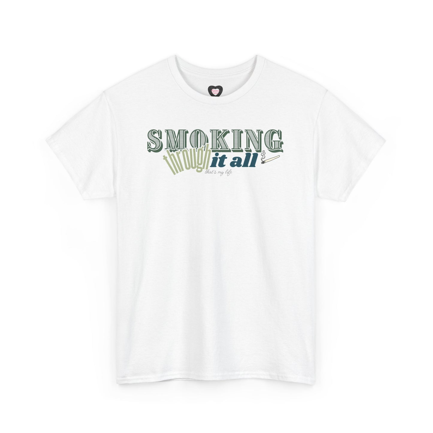 That's So True 420 Tee
