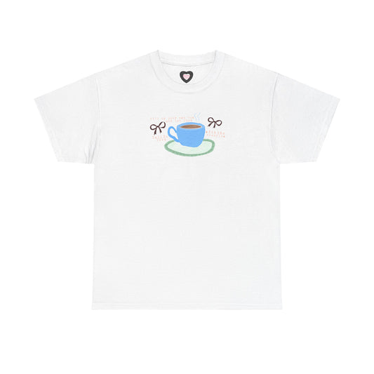 Fill Your Cup Tee