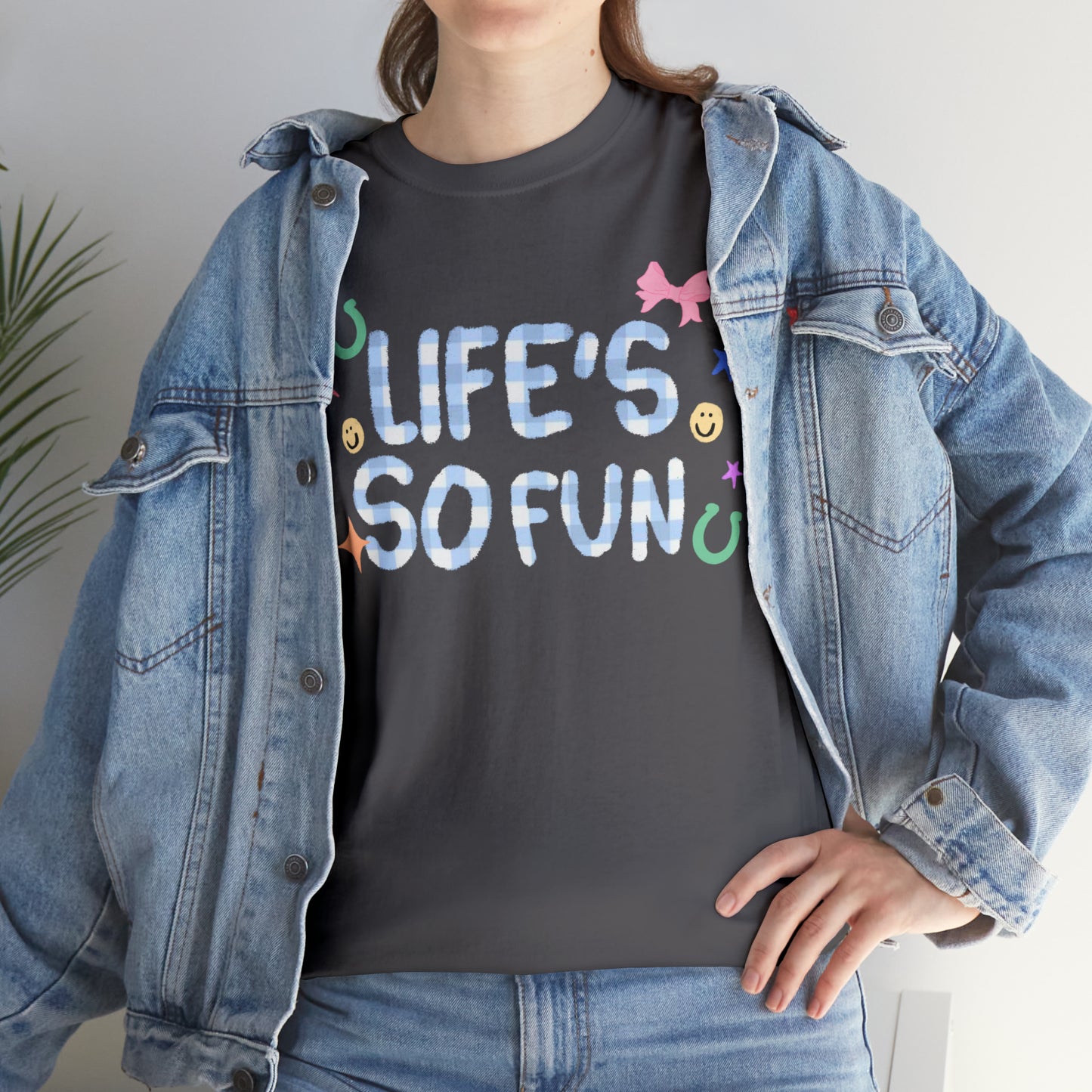 Life’s So Fun Tee