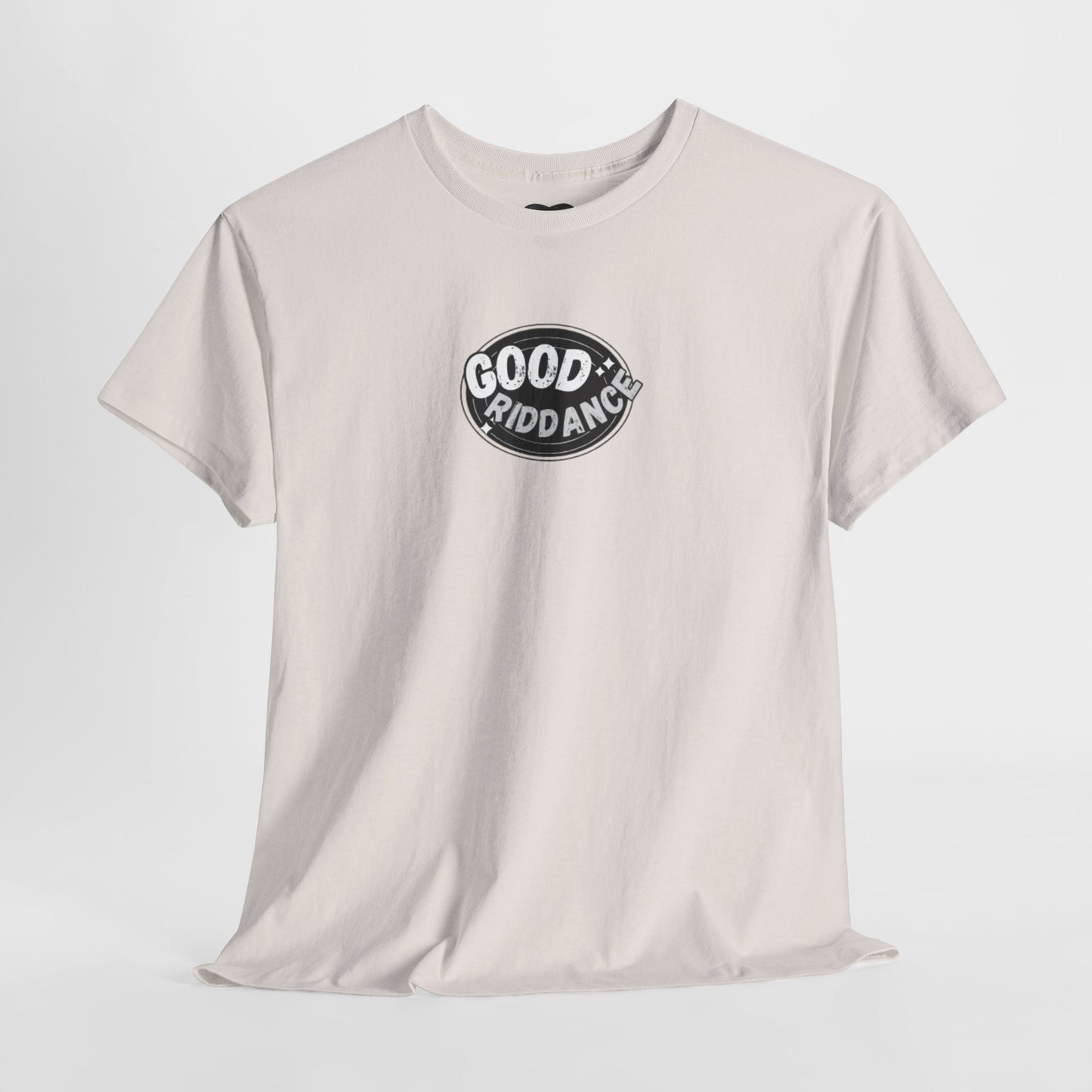 Good Riddance Tee