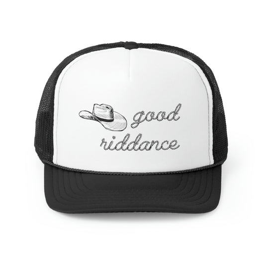 Good Riddance Trucker Hat